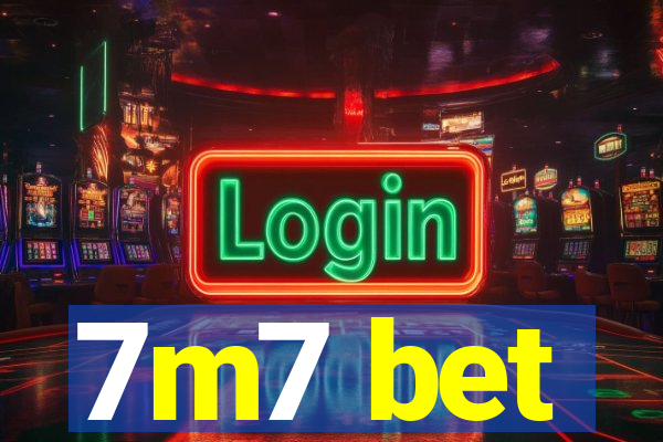 7m7 bet